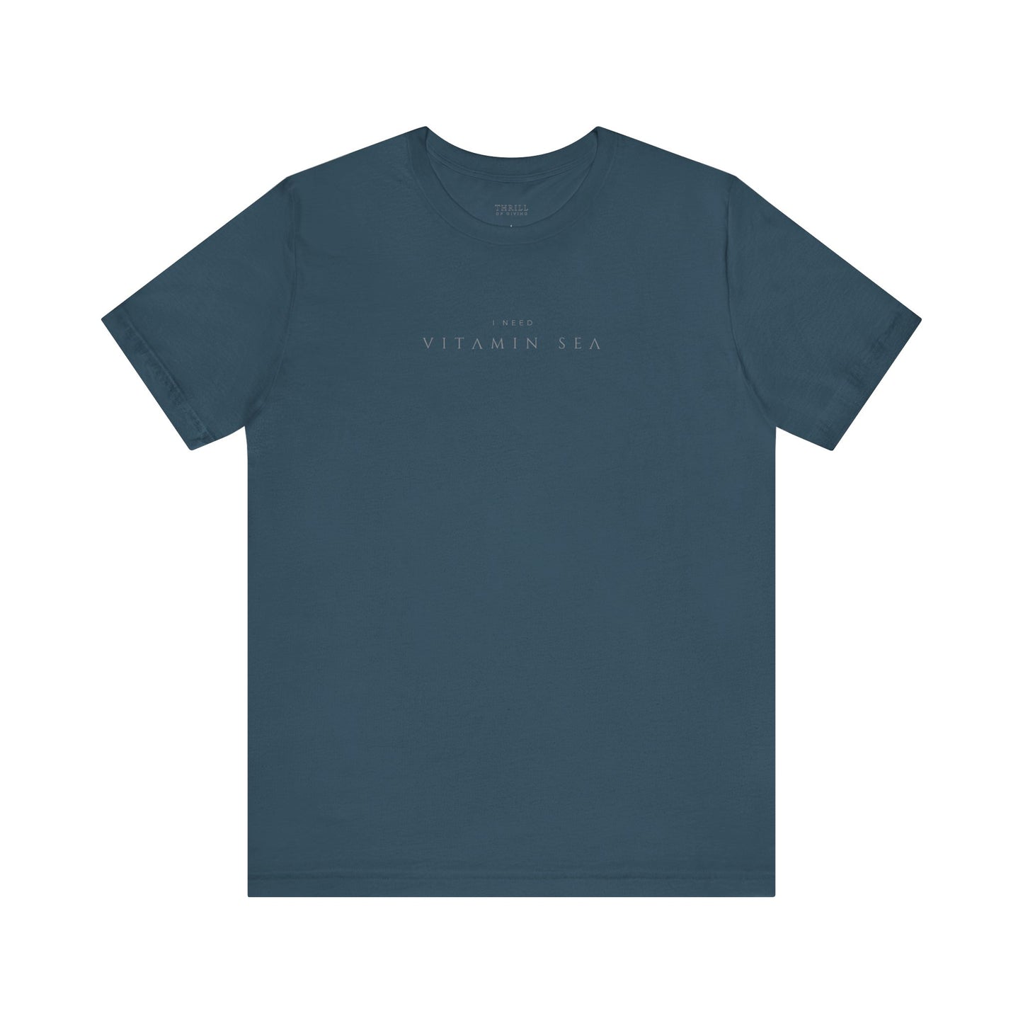 I need Vitamin Sea T-shirt