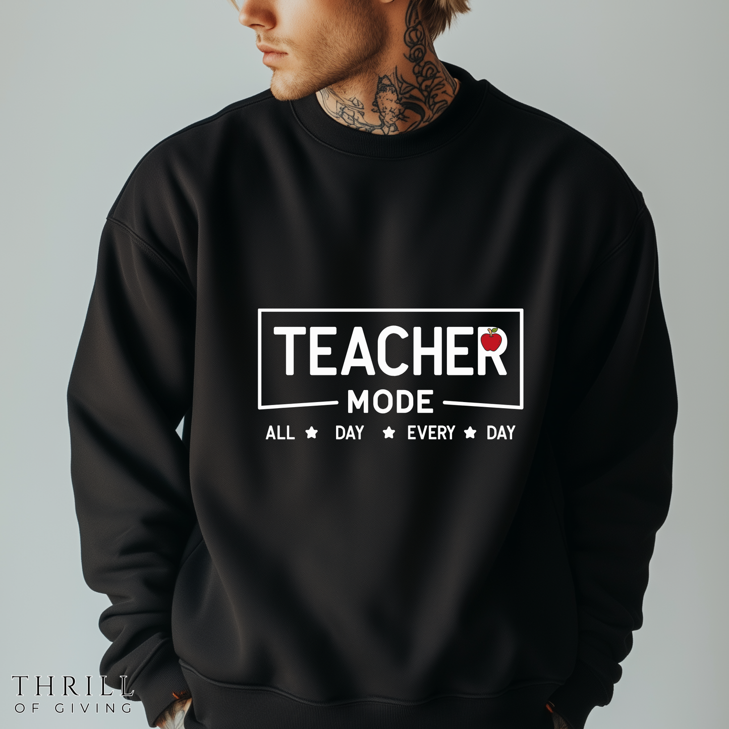 Teacher Mode Sweatshirt