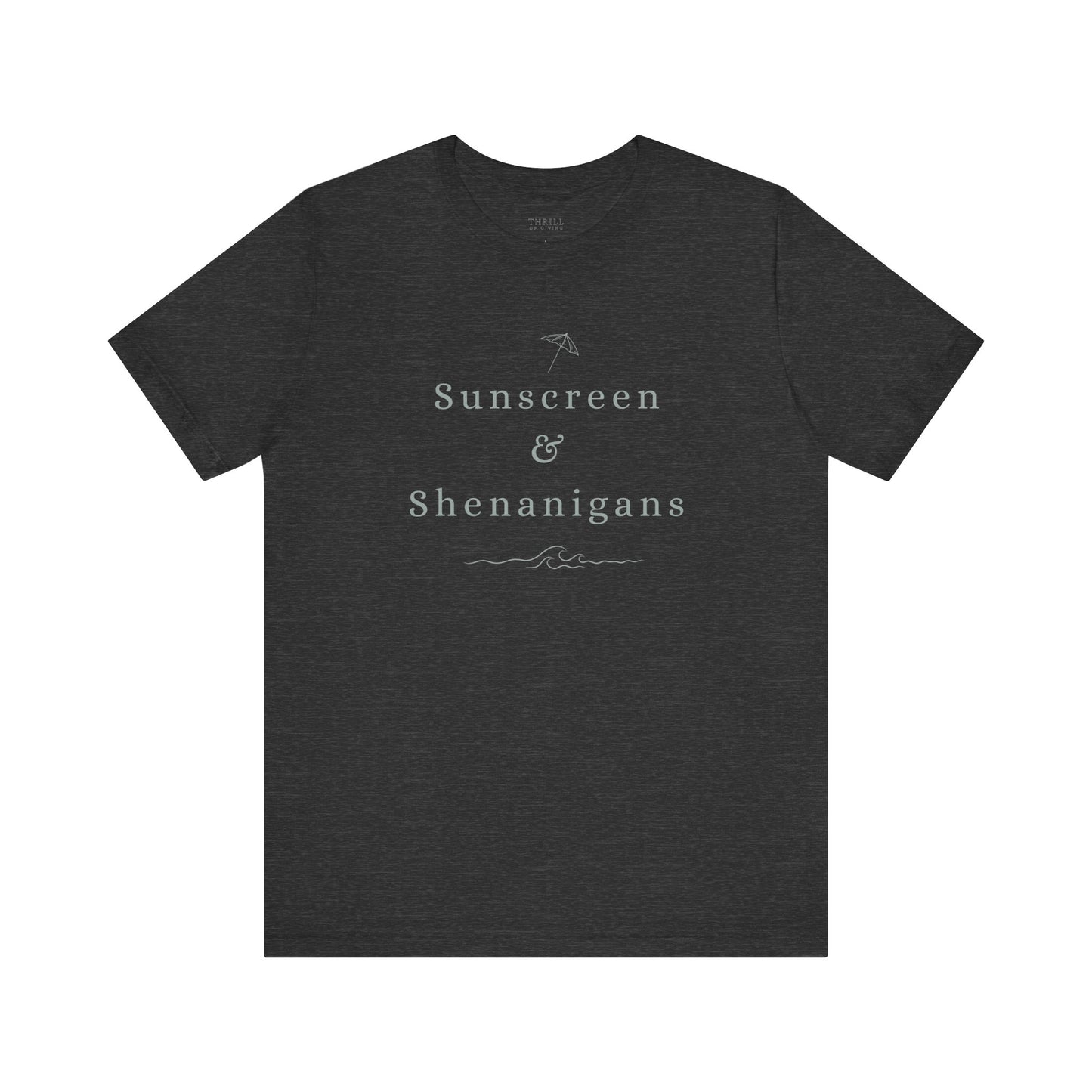 Funny Sunscreen & Shenanigans T-Shirt