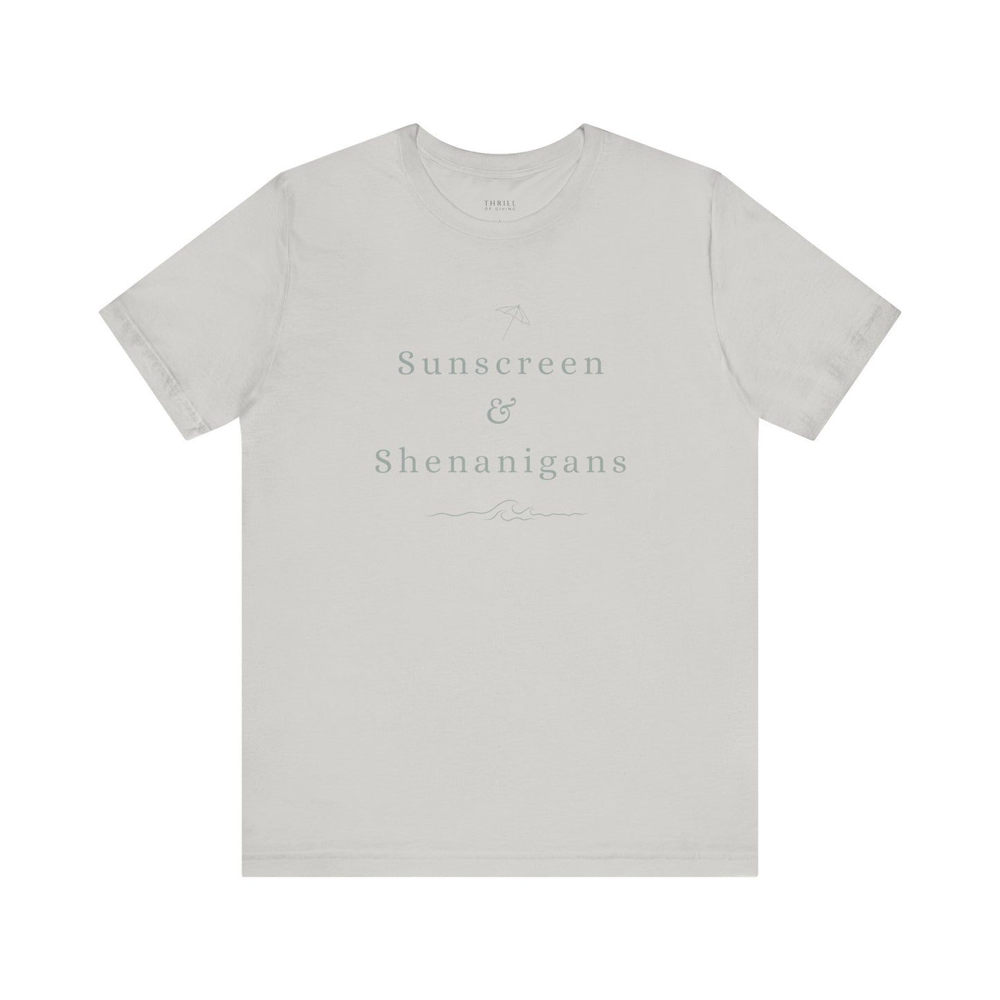 Funny Sunscreen & Shenanigans T-Shirt