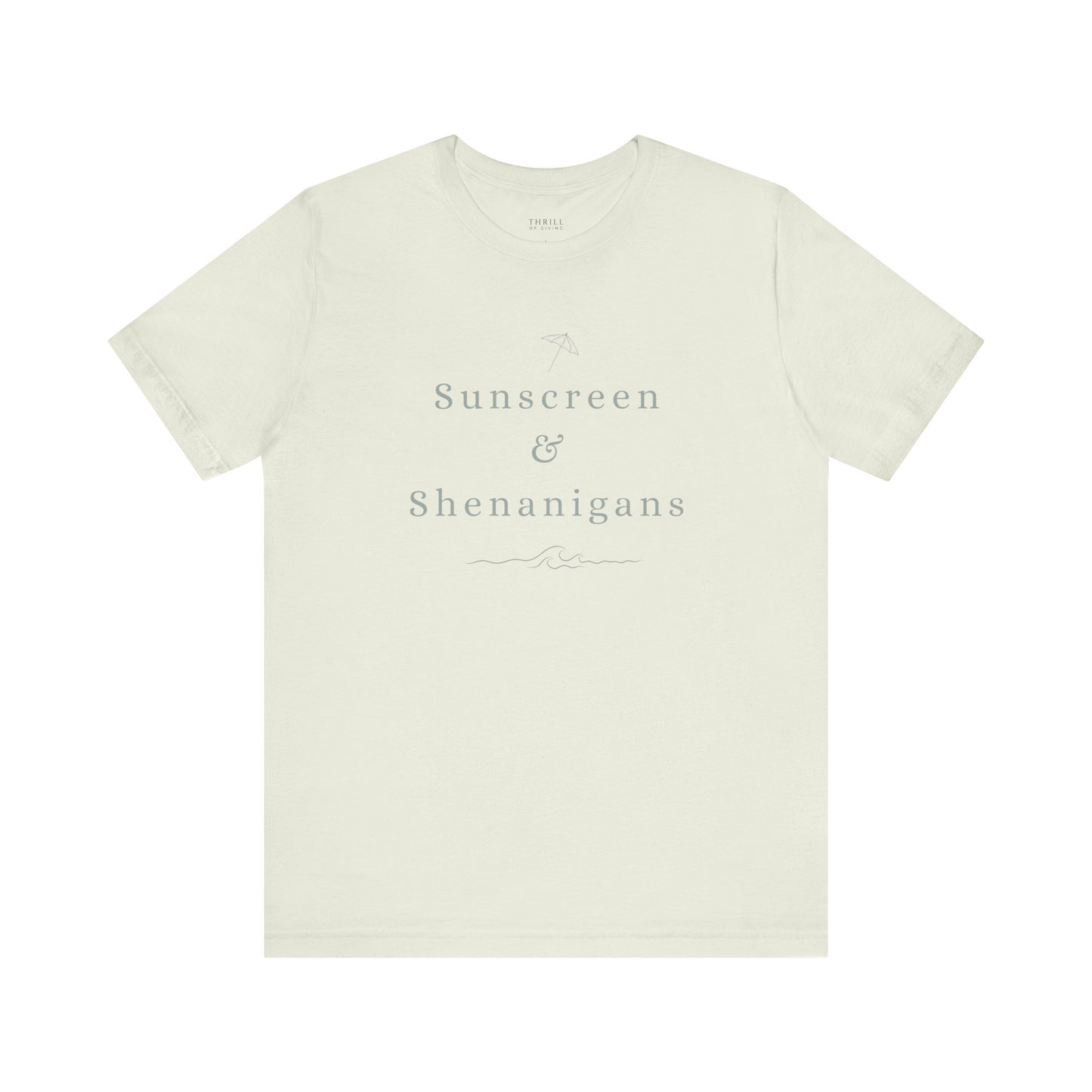 Funny Sunscreen & Shenanigans T-Shirt