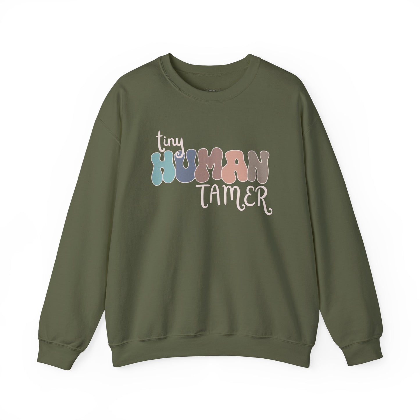 Funny Tiny HUMAN Tamer Sweatshirt