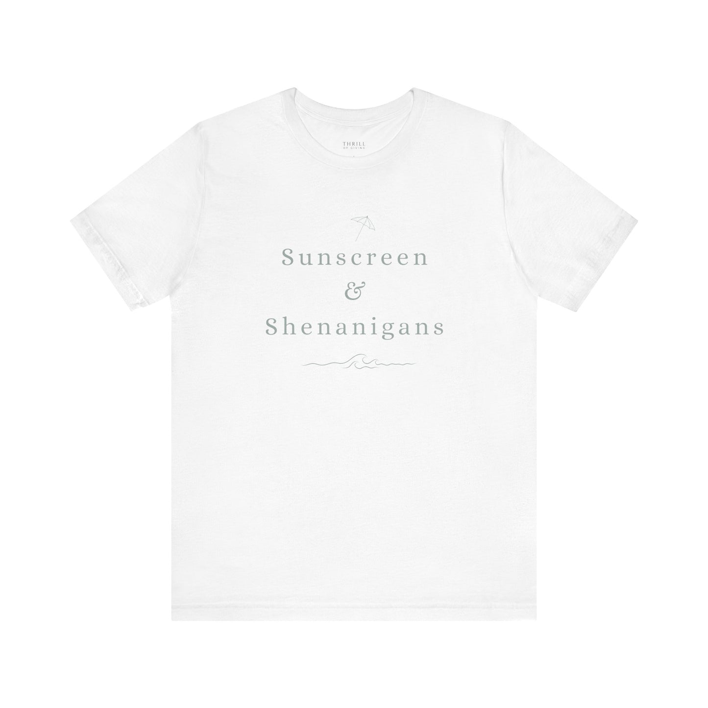Funny Sunscreen & Shenanigans T-Shirt