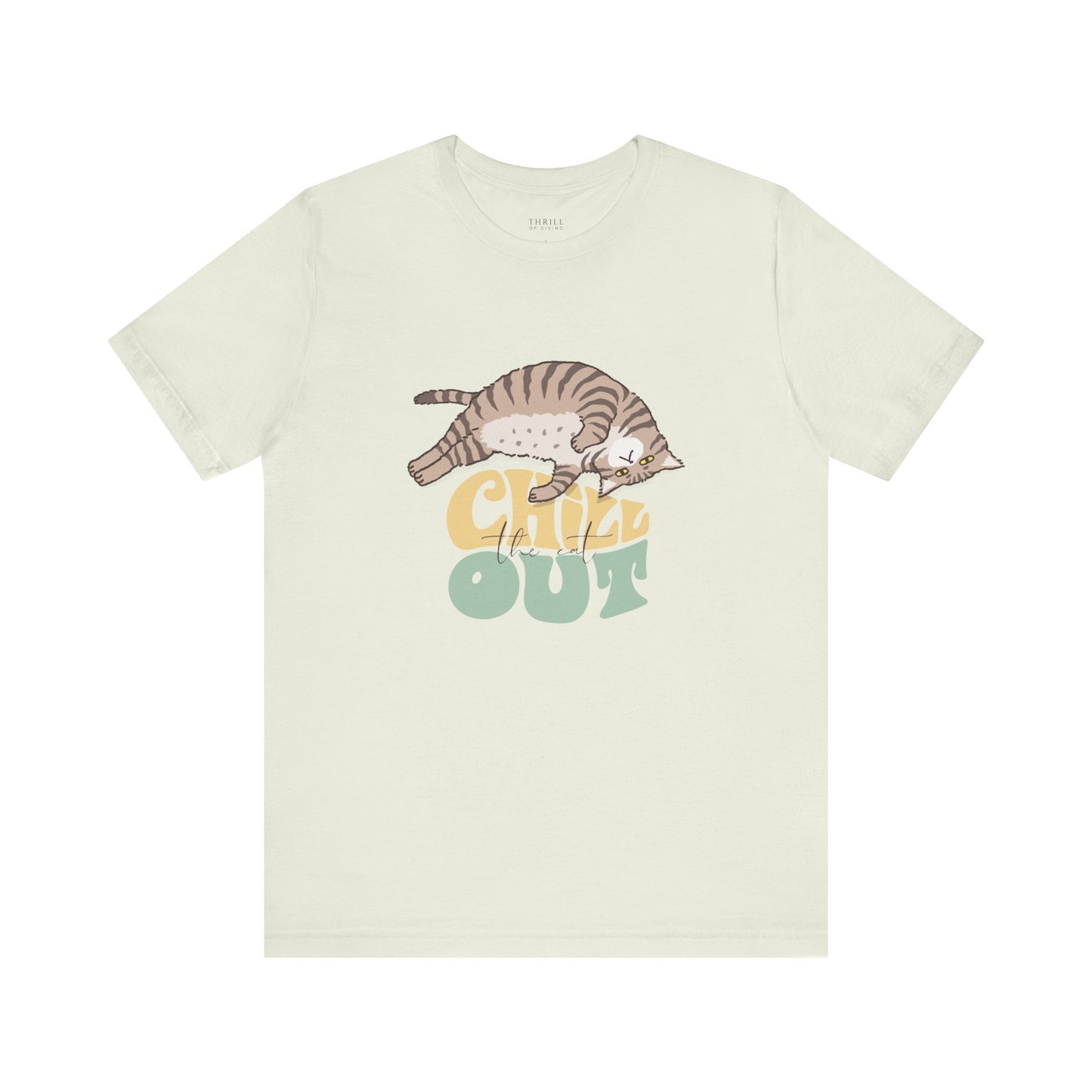 Chill the Cat Out T-shirt