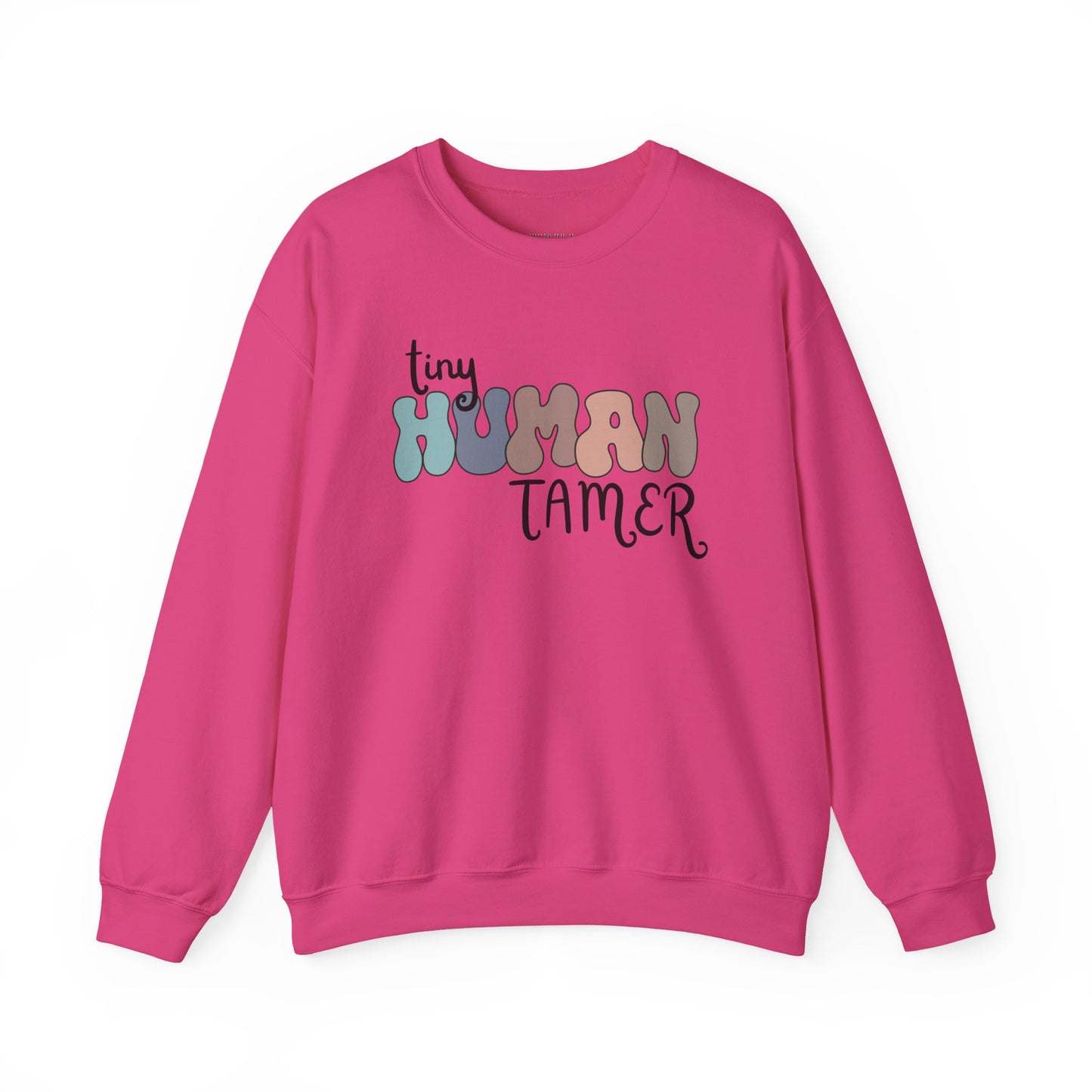 Funny Tiny HUMAN Tamer Sweatshirt