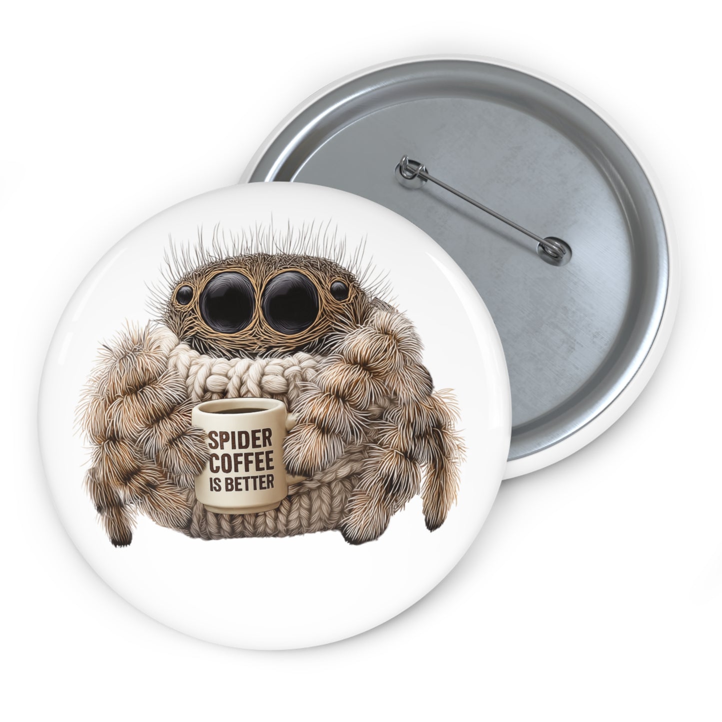 Spider Coffee is Better - Metal Pin Button