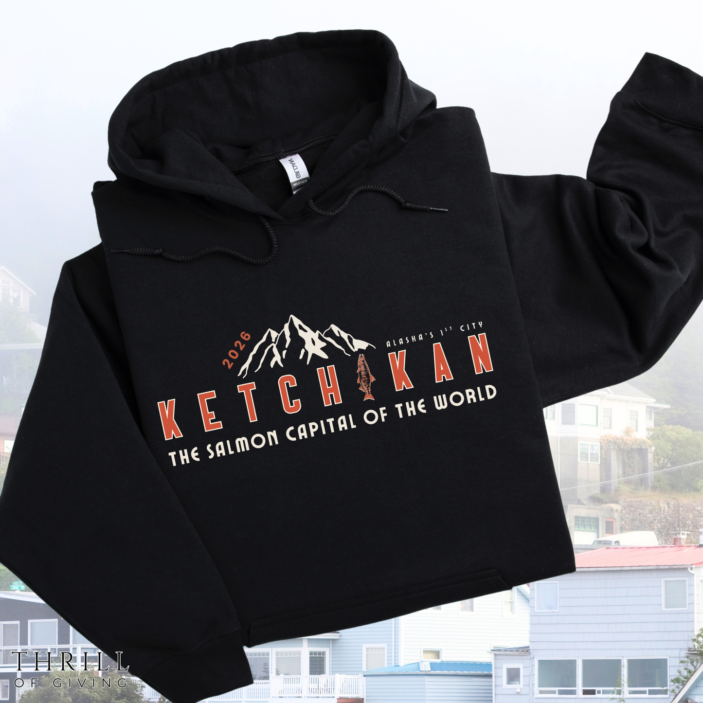 KETCHIKAN Alaska - Custom Hoodie