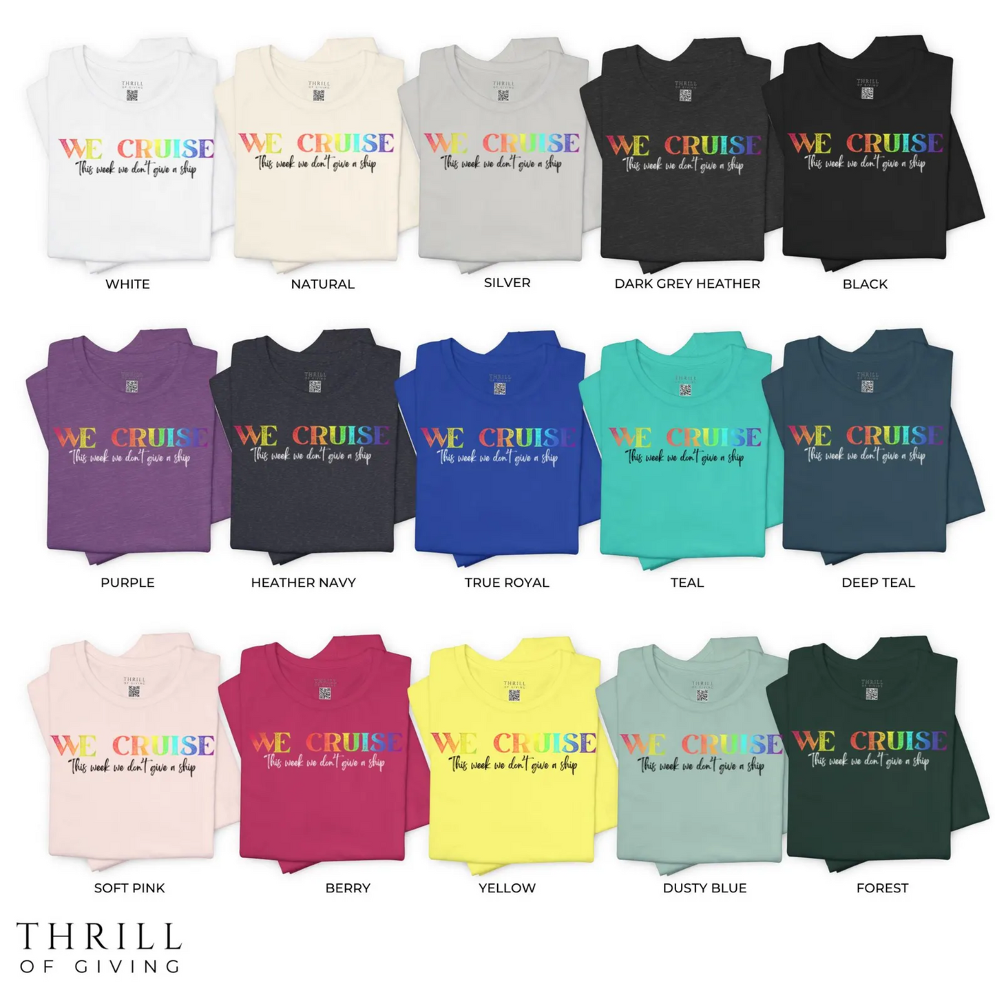 WE CRUISE T-shirt - Funny unisex cruise shirt