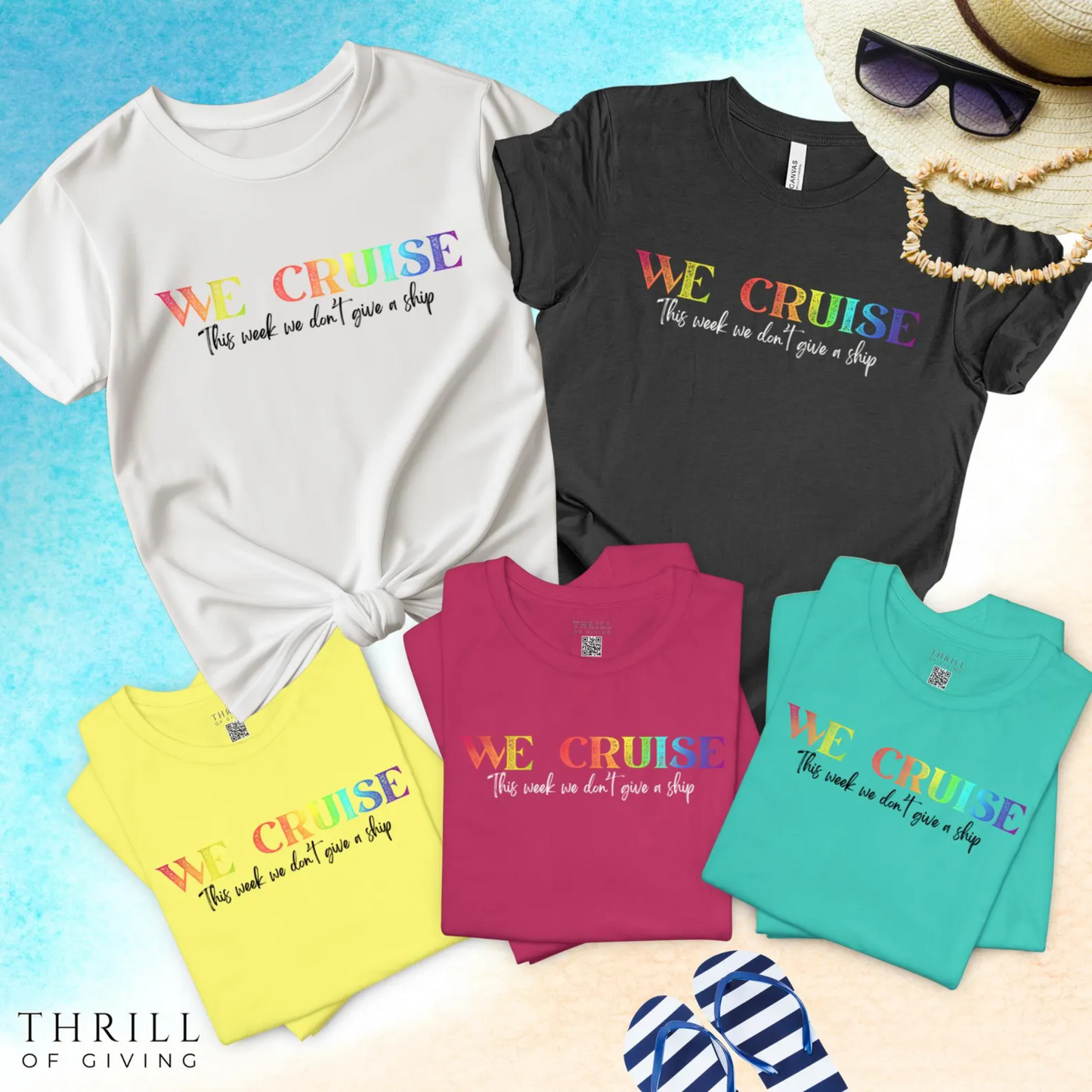 WE CRUISE T-shirt - Funny unisex cruise shirt