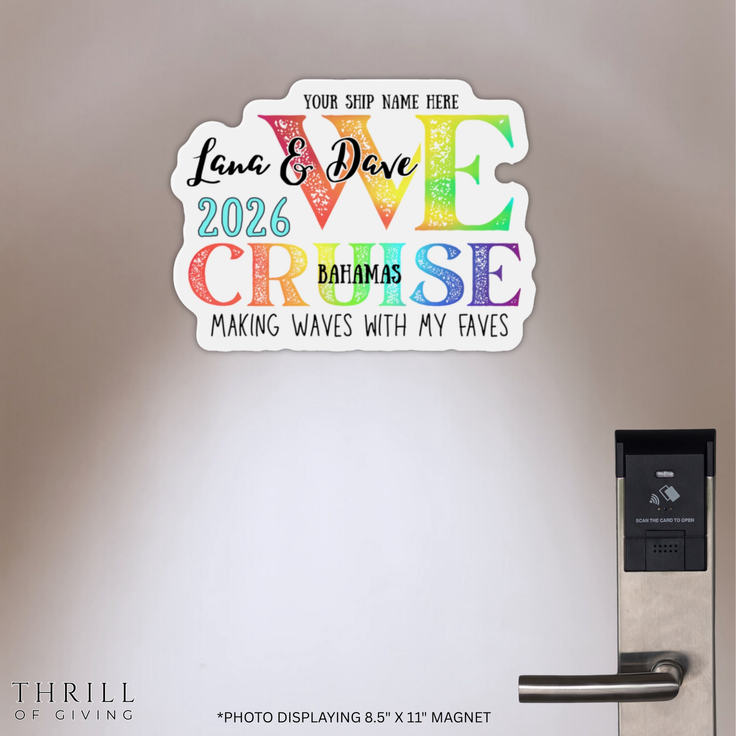 We CRUISE - Fun Personalized Cruise Door Magnets
