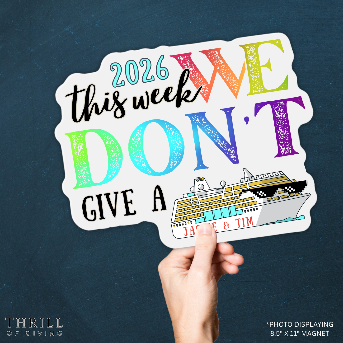 Funny Cruise Door Magnets - This week We Don't Give a SHIP!
