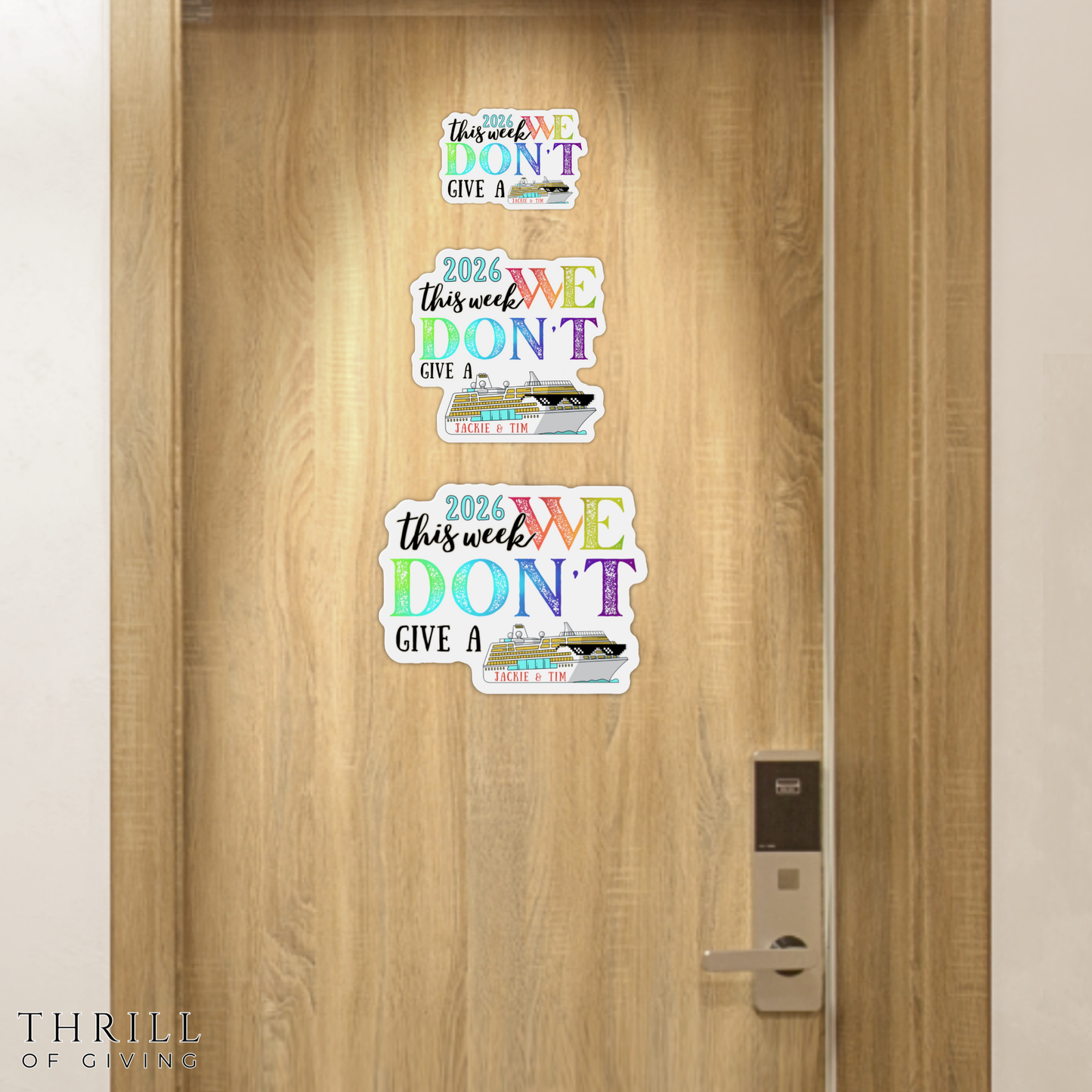 Funny Cruise Door Magnets - This week We Don't Give a SHIP!
