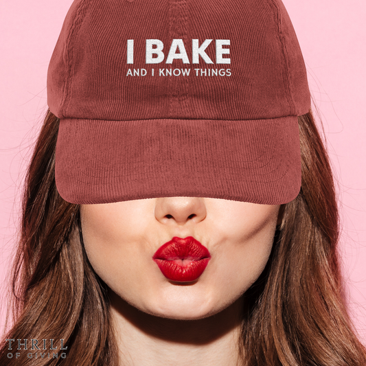 I BAKE and I know things - Baker Vintage Corduroy Cap