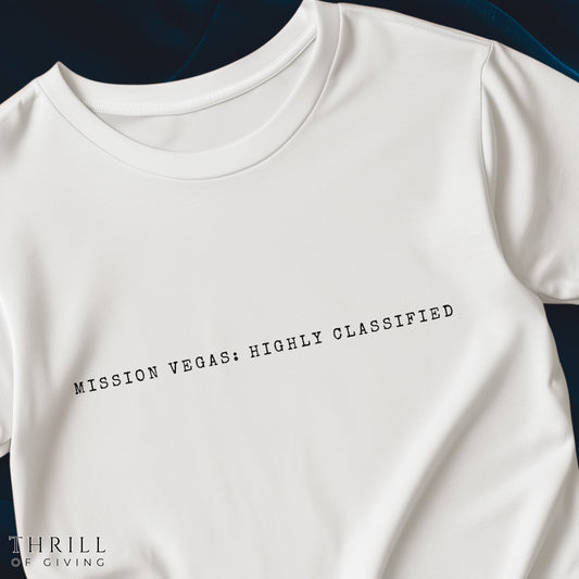 MISSION VEGAS: HIGHLY CLASSIFIED - Funny Las Vegas T-shirt