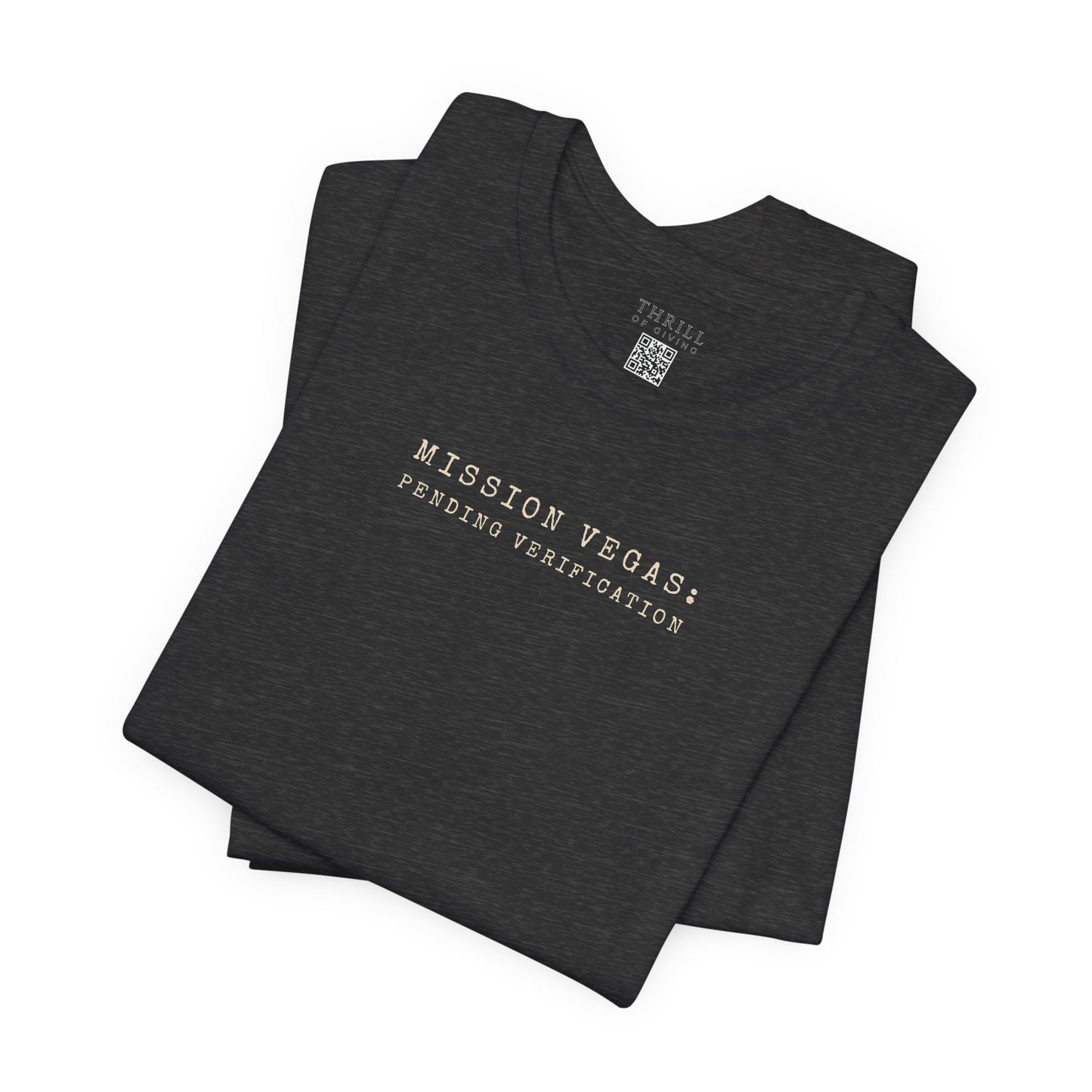 MISSION VEGAS: pending verification - Funny Las Vegas T-shirt