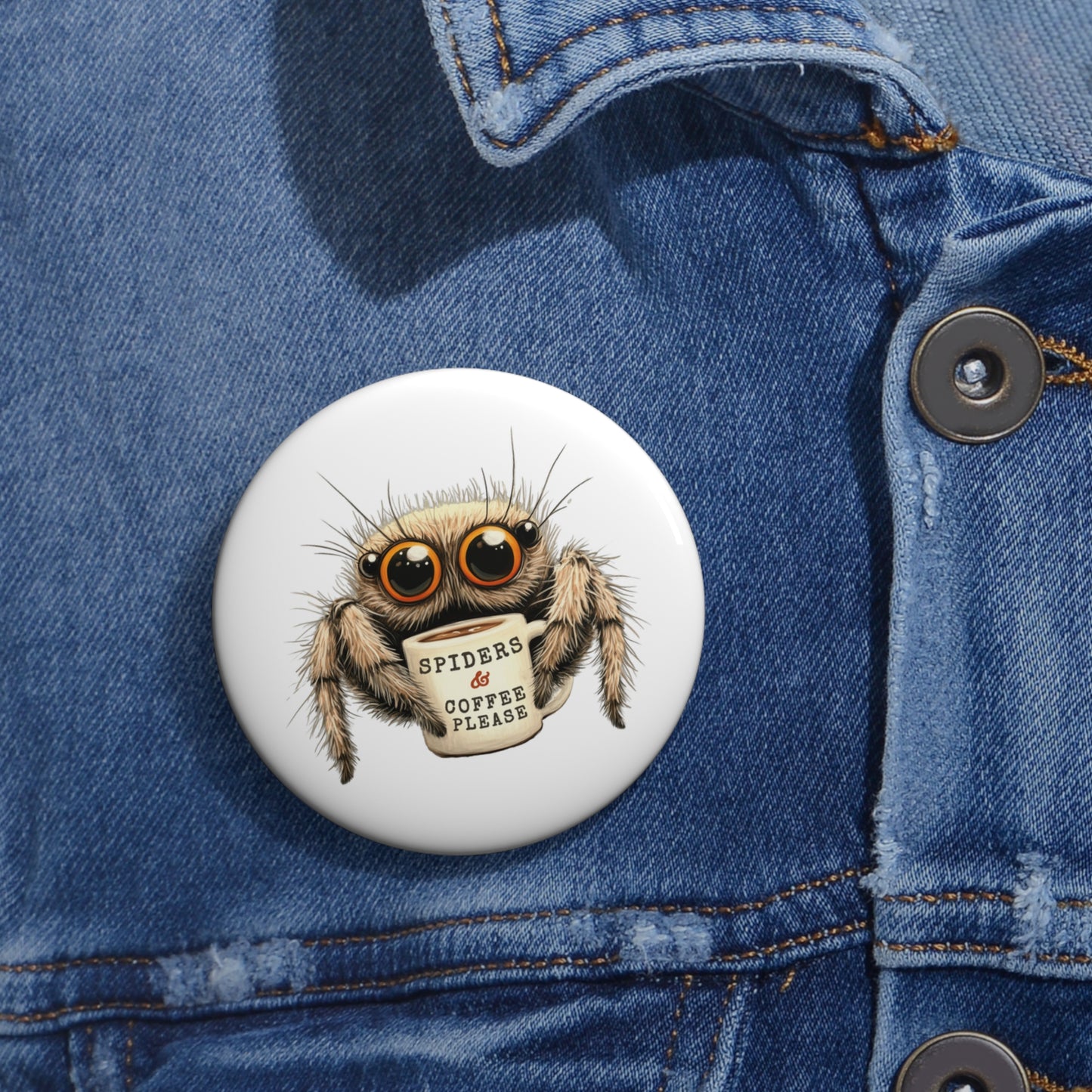 Spiders & Coffee Please - Metal Pin Button