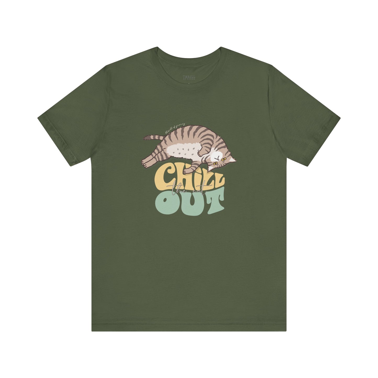 Chill the Cat Out T-shirt