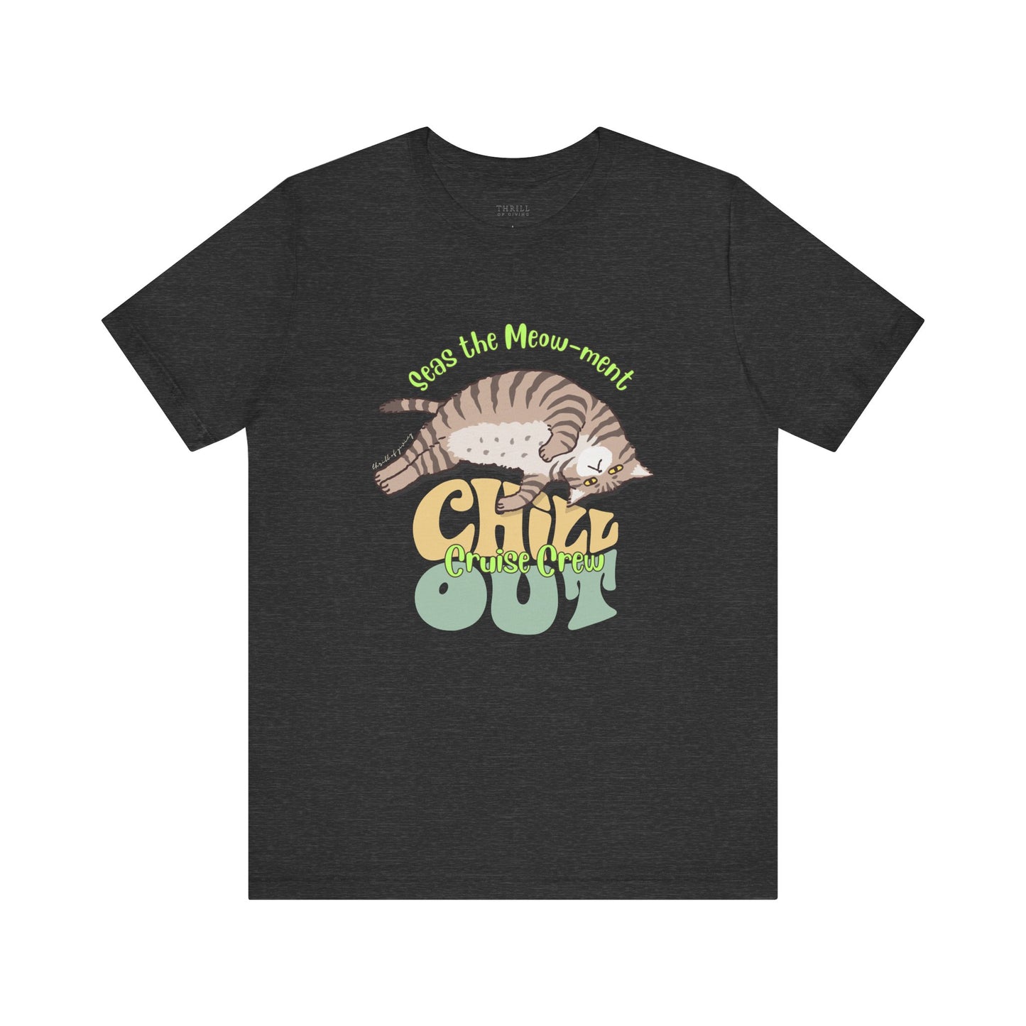 Seas the Moment Cruise Crew T-shirt