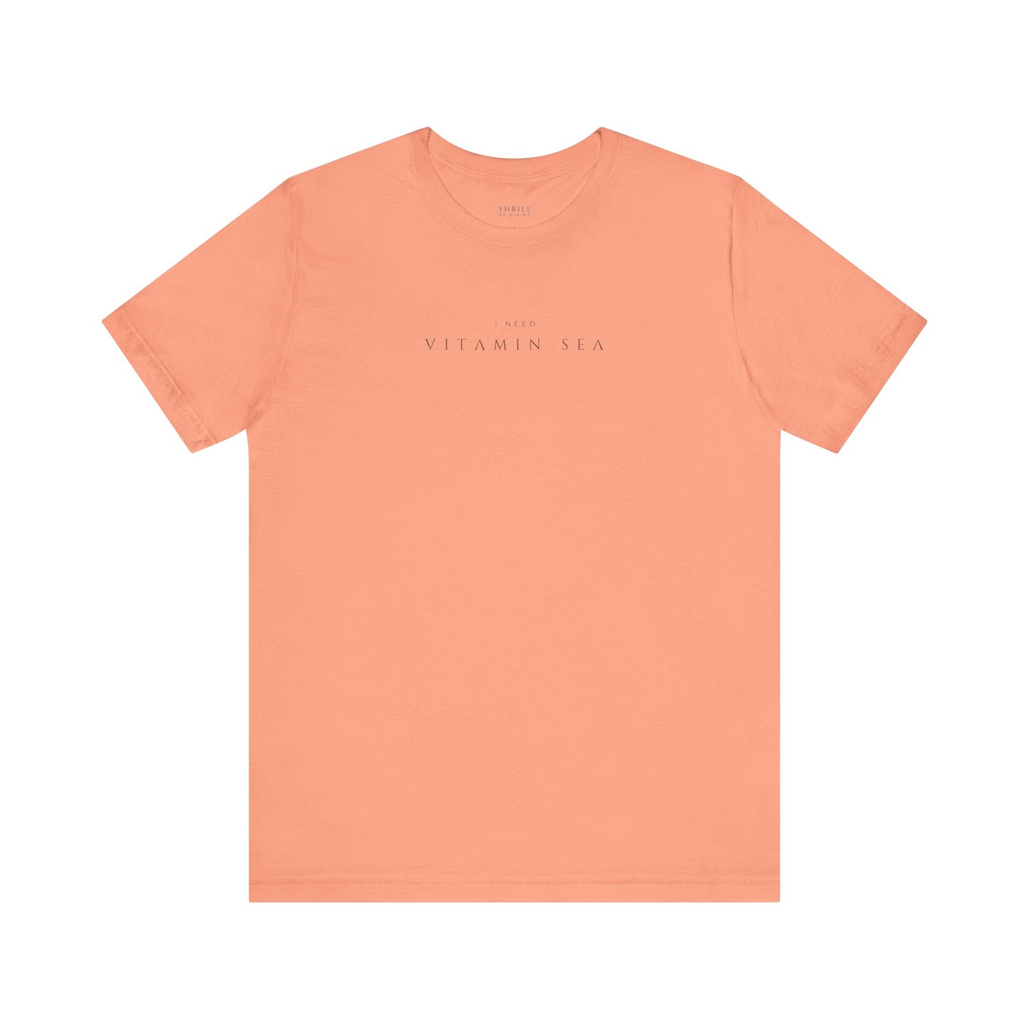 I need Vitamin Sea T-shirt