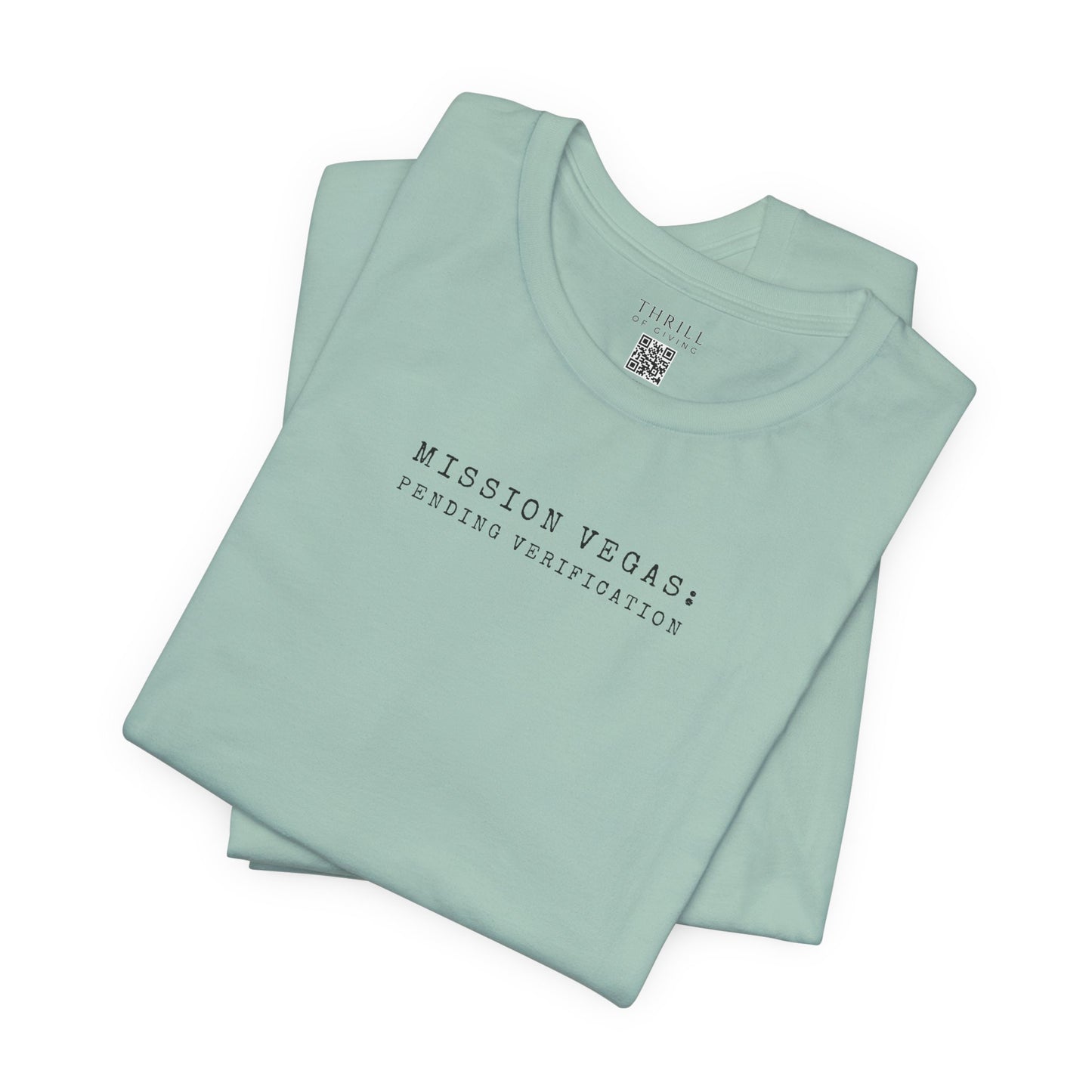 MISSION VEGAS: pending verification - Funny Las Vegas T-shirt