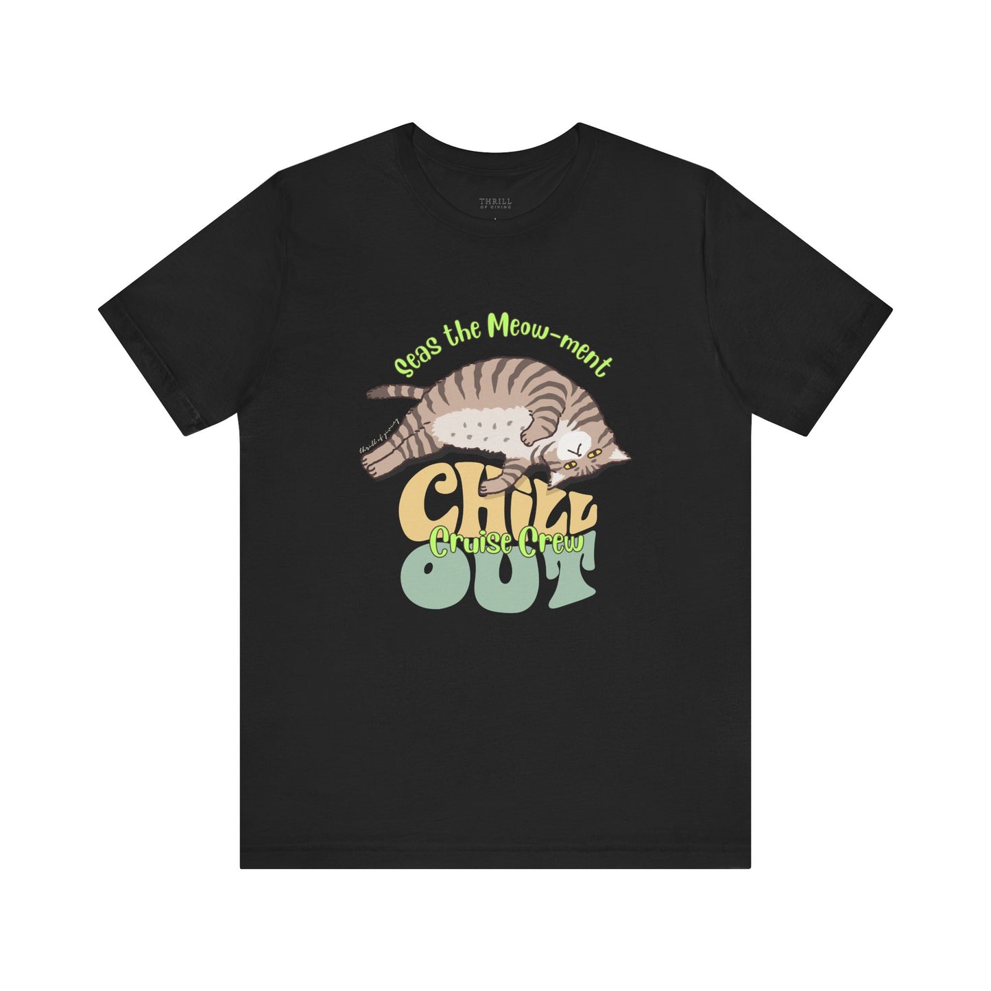 Seas the Moment Cruise Crew T-shirt