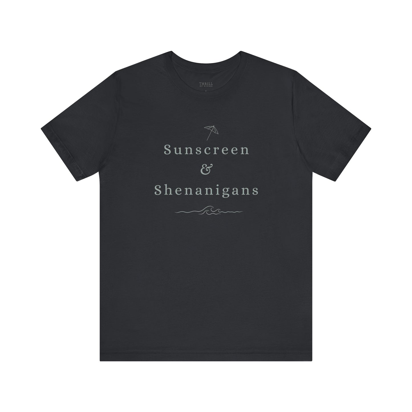 Funny Sunscreen & Shenanigans T-Shirt