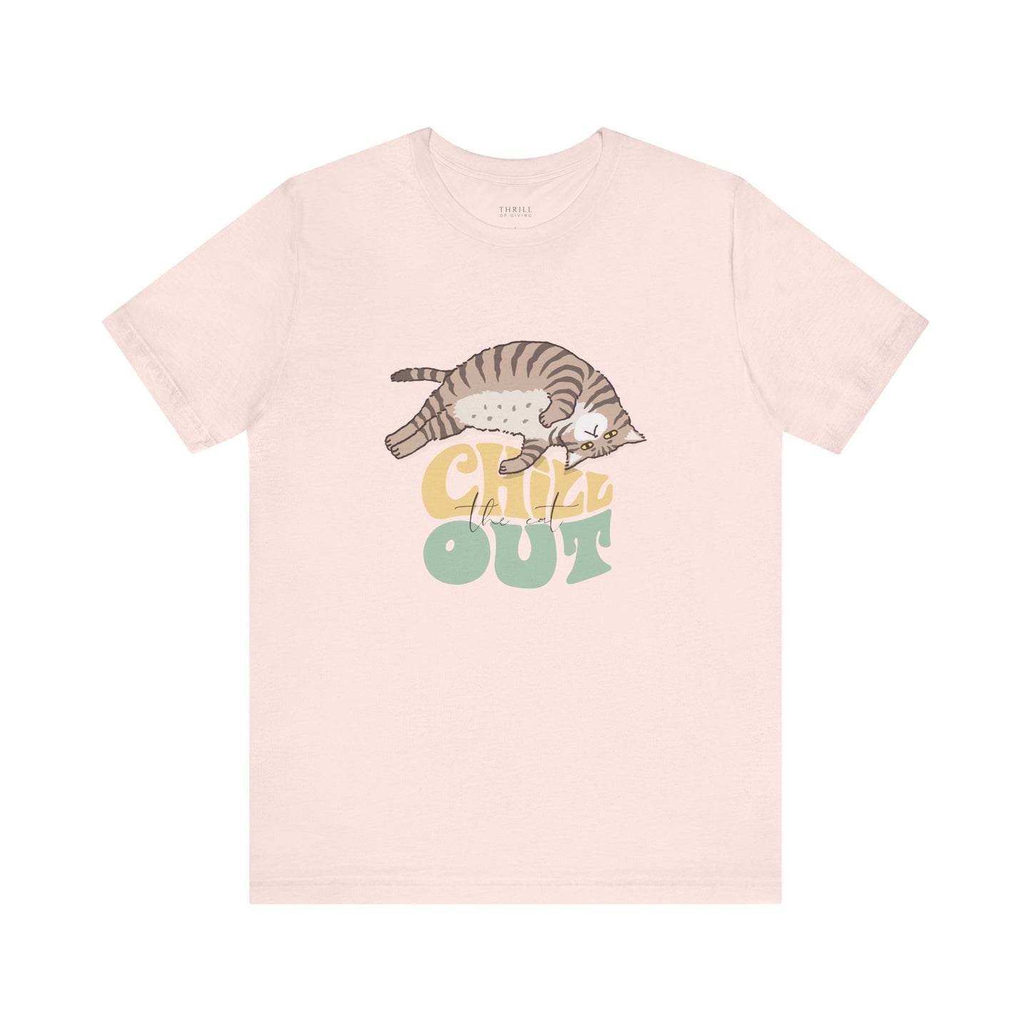 Chill the Cat Out T-shirt