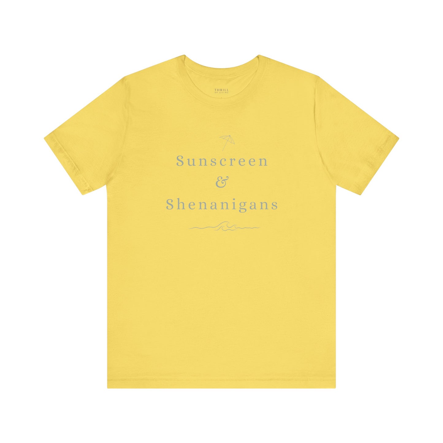 Funny Sunscreen & Shenanigans T-Shirt