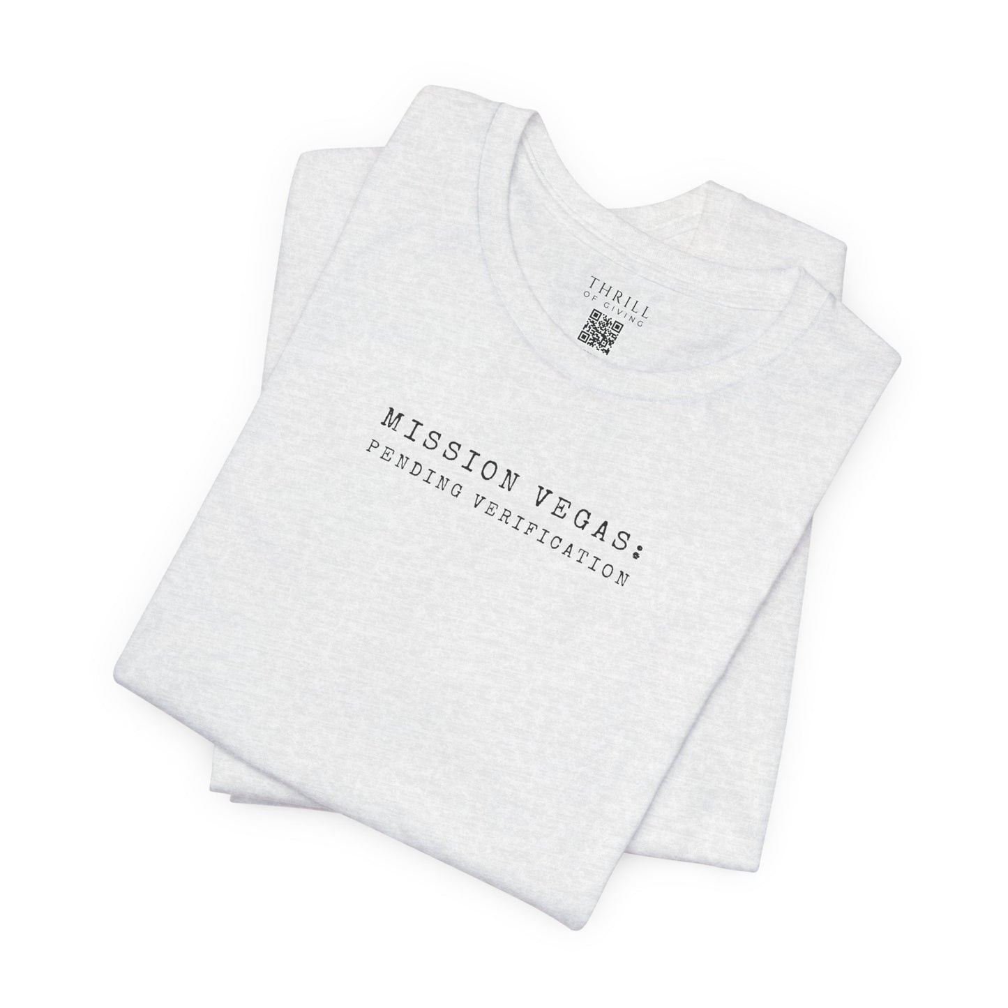 MISSION VEGAS: pending verification - Funny Las Vegas T-shirt