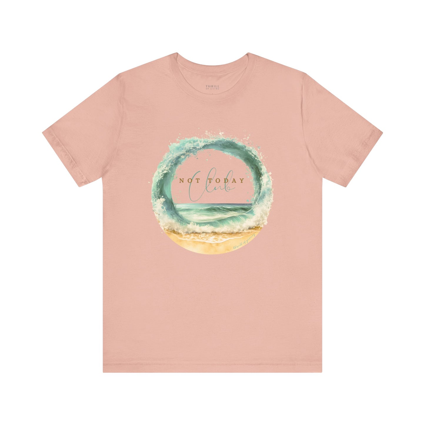 Not Today Club T-shirt
