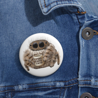 Spider Coffee is Better - Metal Pin Button