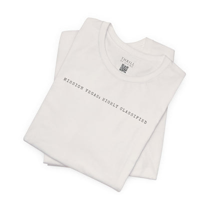 MISSION VEGAS: HIGHLY CLASSIFIED - Funny Las Vegas T-shirt