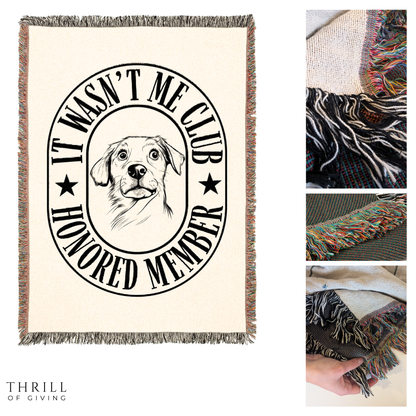 Woven Funny Dog Blanket - It Wasn't Me Club!