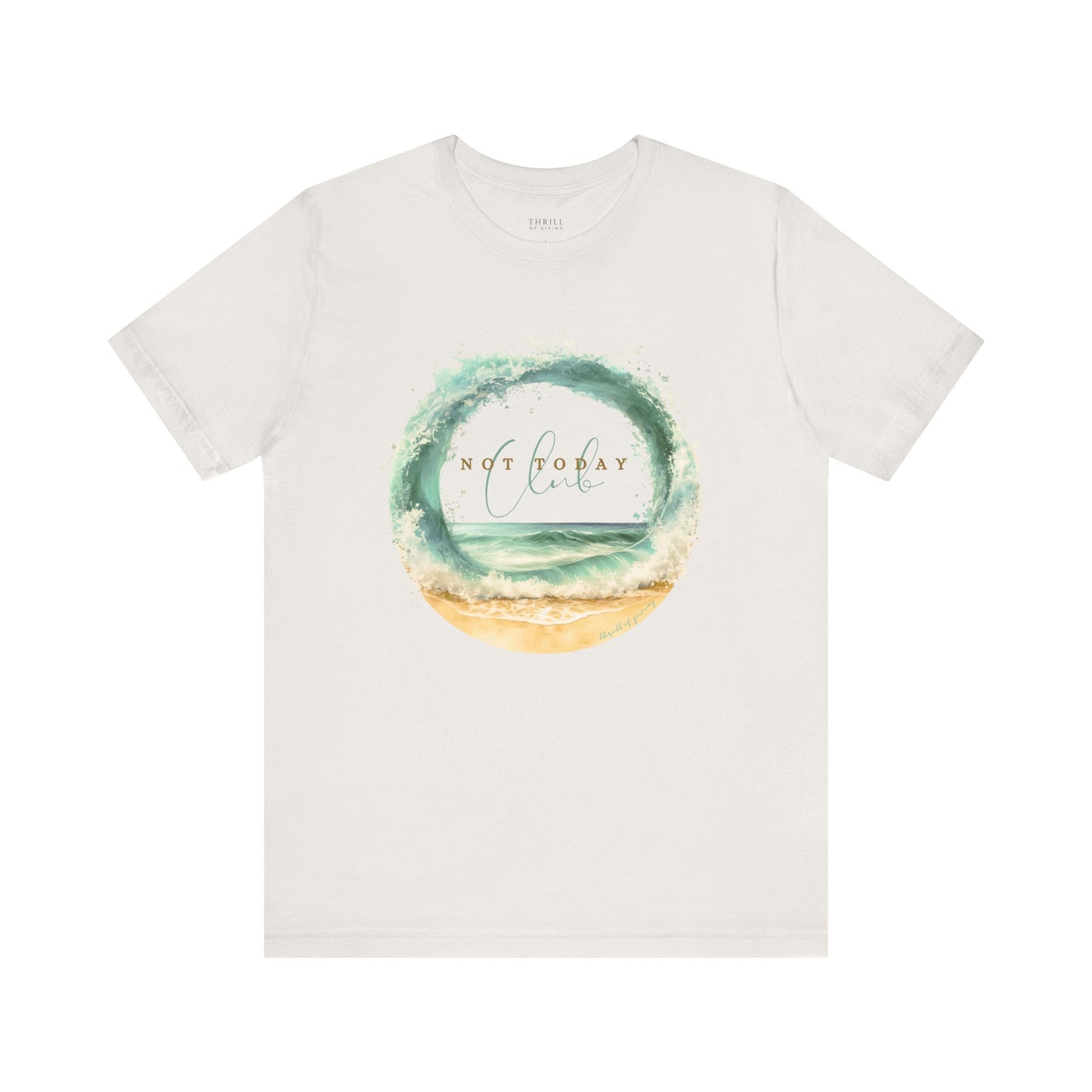 Not Today Club T-shirt