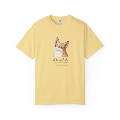 RELAX FOX - We are all CRAZY Funny T-shirt