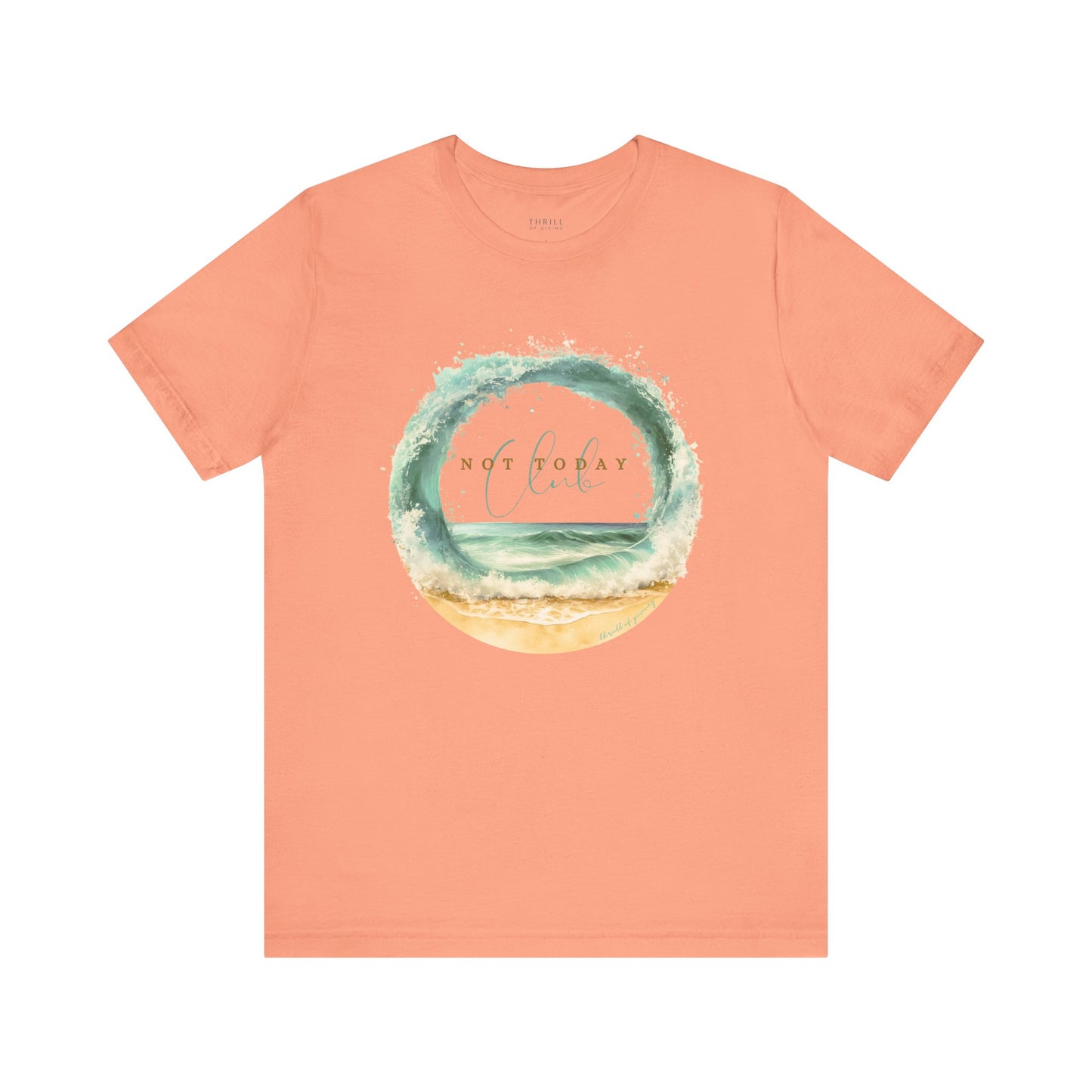 Not Today Club T-shirt