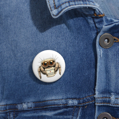 Spiders & Coffee Please - Metal Pin Button
