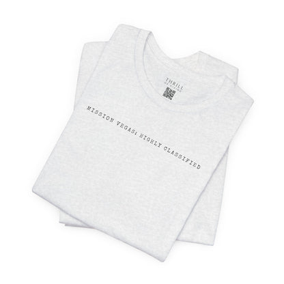 MISSION VEGAS: HIGHLY CLASSIFIED - Funny Las Vegas T-shirt