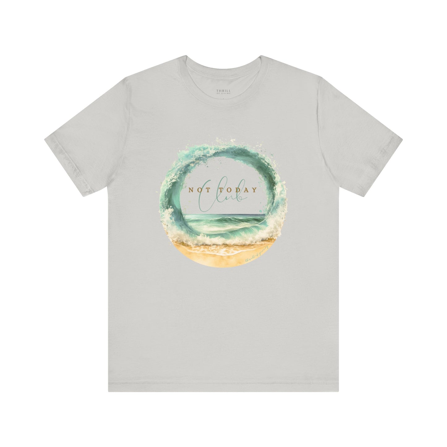 Not Today Club T-shirt