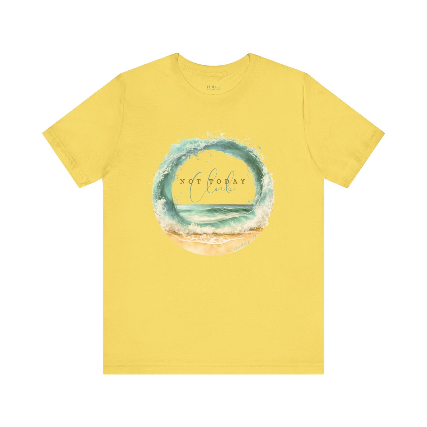Not Today Club T-shirt
