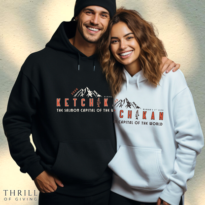 KETCHIKAN Alaska - Custom Hoodie