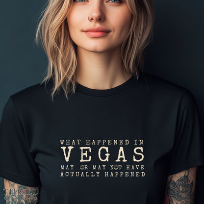 What happened in Vegas - Funny Las Vegas T-shirt
