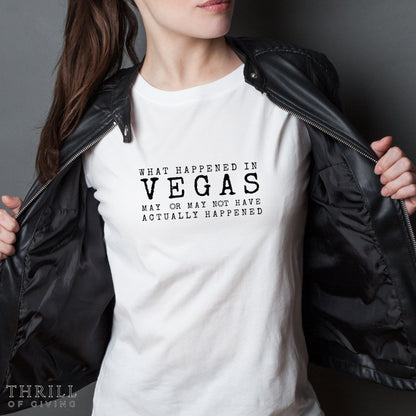 What happened in Vegas - Funny Las Vegas T-shirt