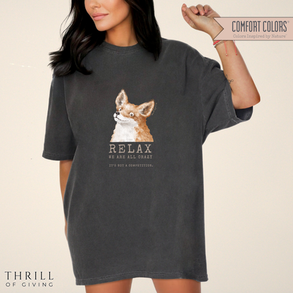 RELAX FOX - We are all CRAZY Funny T-shirt