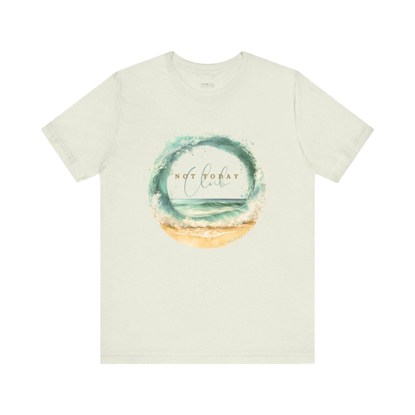 Not Today Club T-shirt