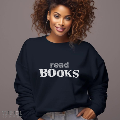 Read Books Sweatshirt