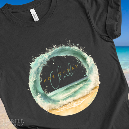 Not Today Club T-shirt