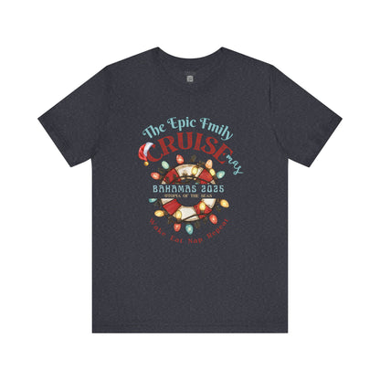 The EPIC Family CRUISE T-shirt