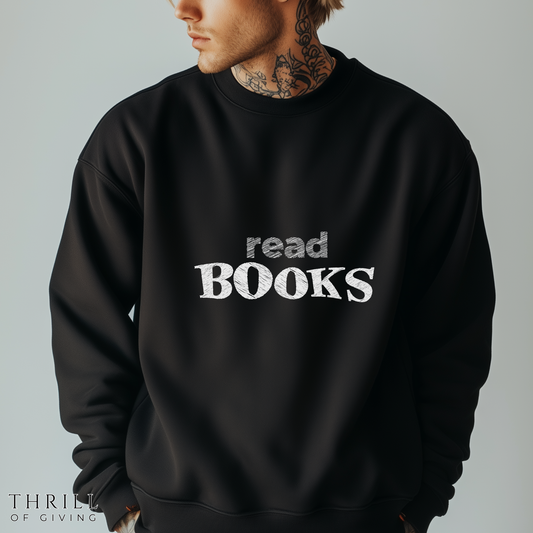 Read Books Sweatshirt