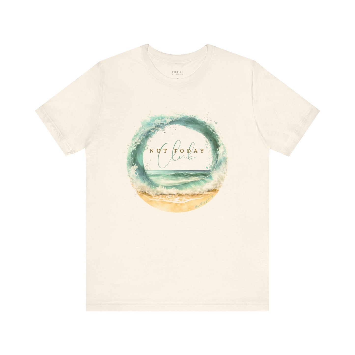 Not Today Club T-shirt
